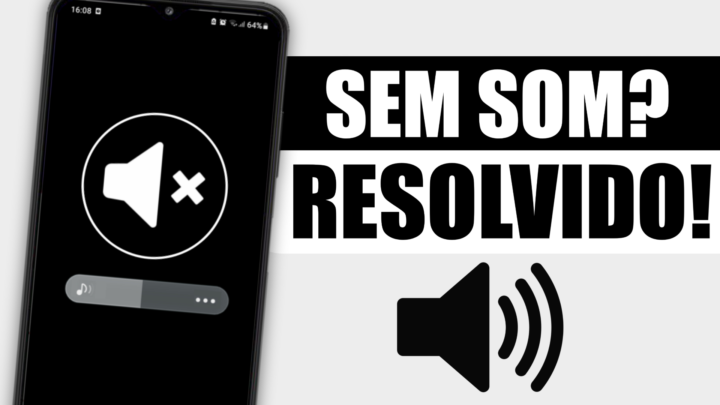 Celular SEM SOM? RESOLVIDO! Como resolver problema no áudio do celular