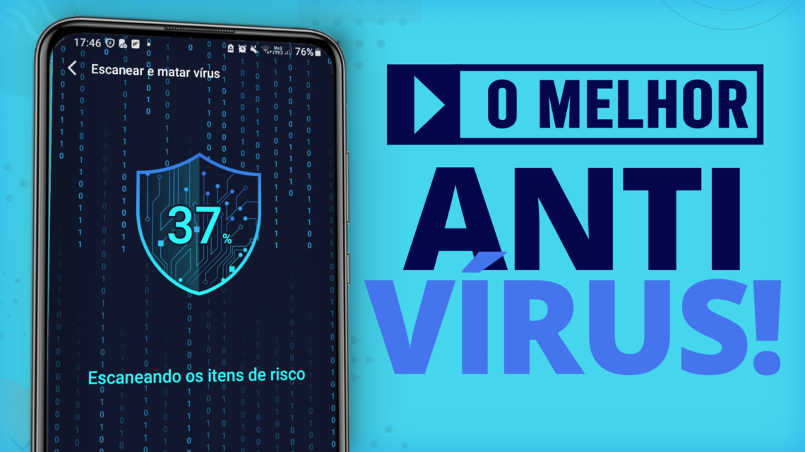 Melhor ANTIVIRUS para celular em 2022