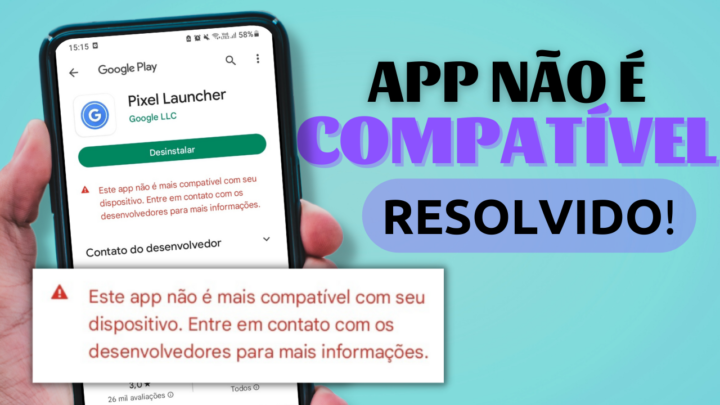 Erro de Aplicativo NÃO COMPATIVEL! Resolva AGORA!