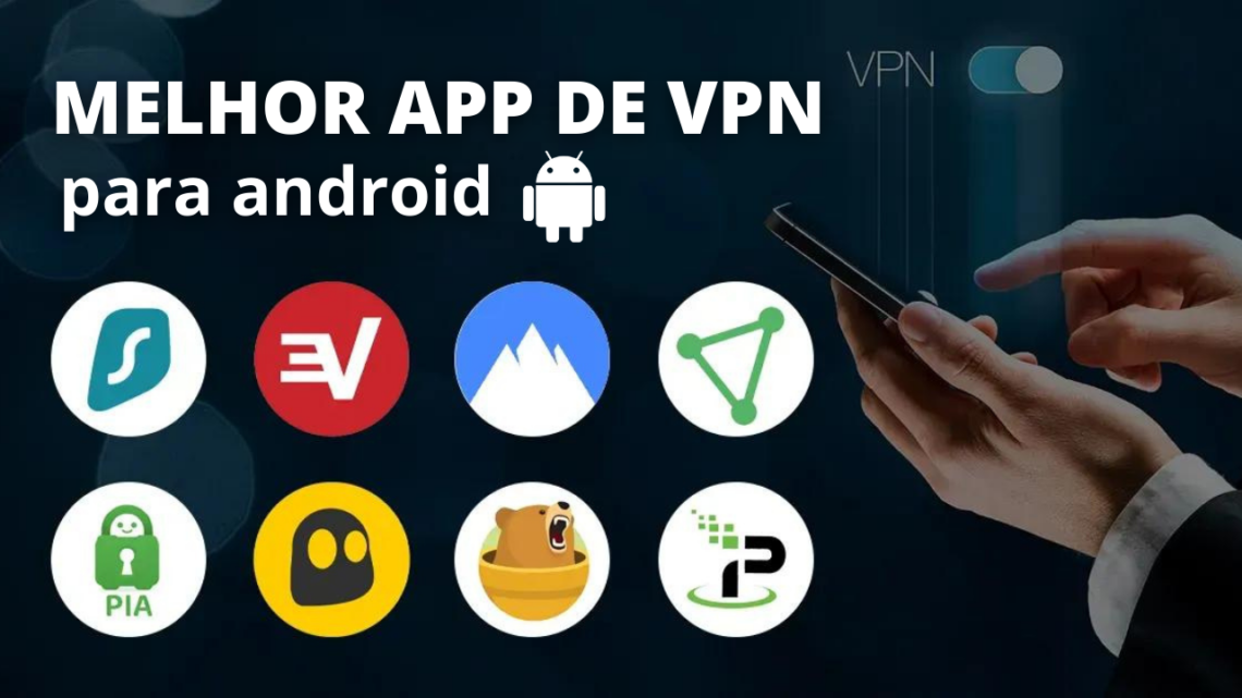 É ESSE! Melhor VPN GRÁTIS p/ Android em 2023